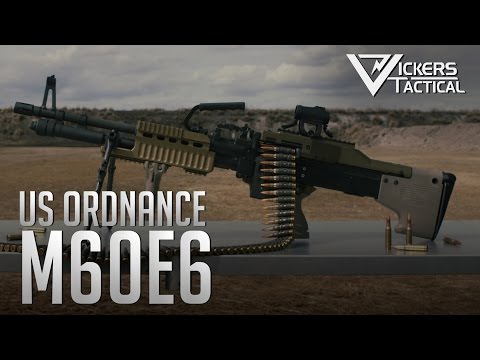 US Ordnance M60E6