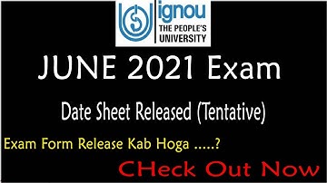 #IGNOU Released June 2021 Exam Date Sheet (Tentative) || IGNOU Date Sheet for 2021 Exam Released