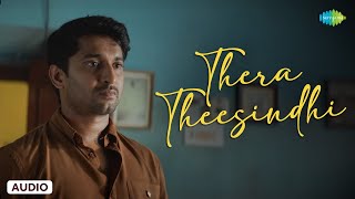 Thera Theesindhi - Audio Song | Nani | Ante Sundaraniki | Nazriya | Vivek Athreya| Vivek Sagar