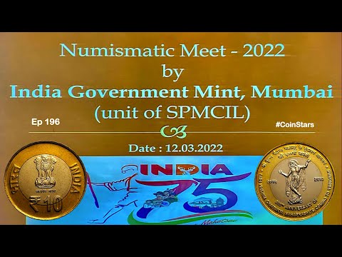 Ep 196: Mumbai Mint | Numismatic Meet | New Commemorative Coins