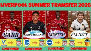 🚨 ALL LIVERPOOL CONFIRMED SUMMER TRANSFERS 2026, Sarr, Brughmans, Minteh | Elliott to Valencia 