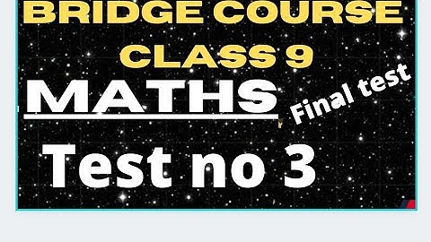 Day 45 maths class 9th| Test no 3 maths class 9 | std 9th day 45 maths bridge course | Test no3maths