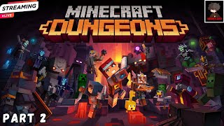 Minecraft Dungeons Live - In Hindi | Day 2 ||Boomer Akky||