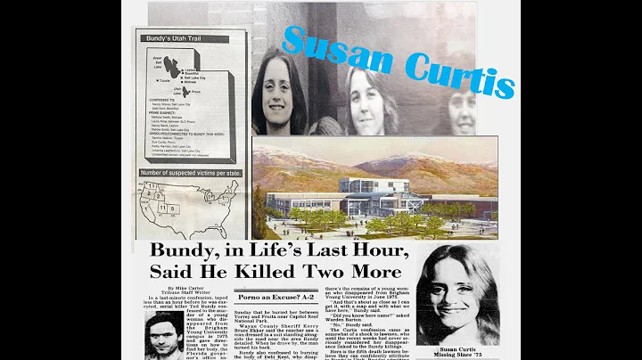Ted Bundy And The Abduction/Disapp...  Of Susan Cu...
