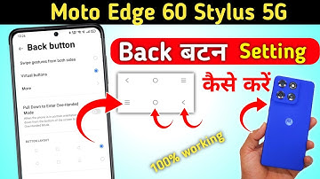 Moto edge 60 stylus 5G Back Button Settings, Moto edge 60 stylus Side Button Setting