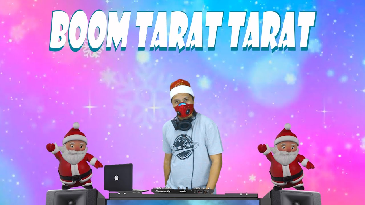 BOOM TARAT TARAT ( Christmas ReMix ) | Dj YuanBryan ReMix