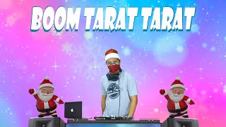 Video thumbnail of "BOOM TARAT TARAT ( Christmas ReMix ) | Dj YuanBryan ReMix"