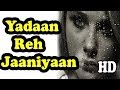 Yadaan reh jaaniyaan harbhajan mann full 1080p