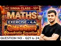 Kc Sinha Class 10 Ex 4.4 Q21 to 24 Math | Ex 4.4 Kc Sinha Class 10 Math Question 21,22,23,24