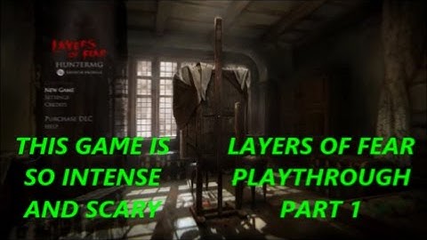 THIS GAME IS SO SCARY!!! Layers of Fear playthrough part 1