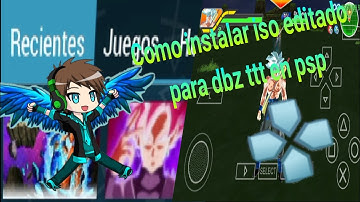 Como instalar menu editado para dbz ttt en psp.
