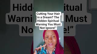 Cutting Your Hair in a Dream? The Hidden Spiritual Warning You Must Not Ignore!”#HairCutDreamMeaning