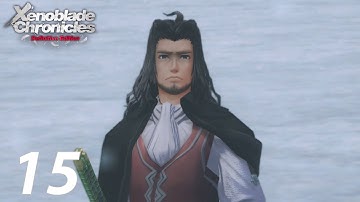 Xenoblade Chronicles: Definitive Edition - Part 15 (Nintendo Switch Gameplay)