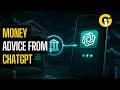 ChatGPT Links To  Your Bank Account To Give Financial Advice