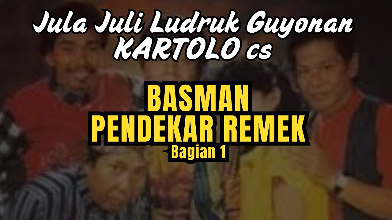 BASMAN PENDEKAR REMEK | Bagian 1