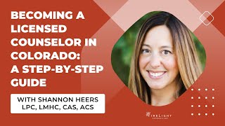 Becoming a Licensed Counselor in Colorado: A Step-by-Step Guide