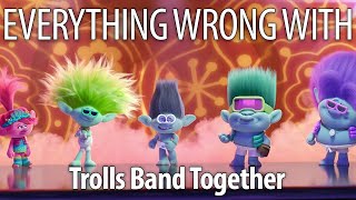 Everything Wrong With Trolls Band Together in 18 Minutes or Less by CinemaSins 150,564 views 8 days ago 18 minutes