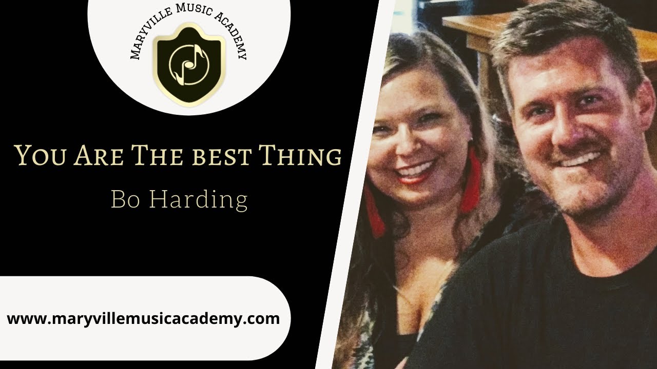 You Are The Best Thing - Bo Harding - YouTube