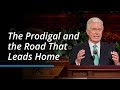 The Prodigal and the Road That Leads Home | Dieter F. Uchtdorf | October 2023 General Conference