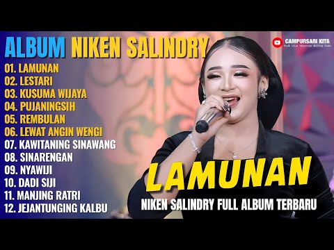 Album Niken Salindry || LESTARI - LAMUNAN - PUJANINGSIH - Lagu Campursari Full Album Terbaru 2025