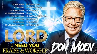 Don Moen Christian Worship Songs 2024 🙌Joyful Praise And Worship Songs🙏#worship2024