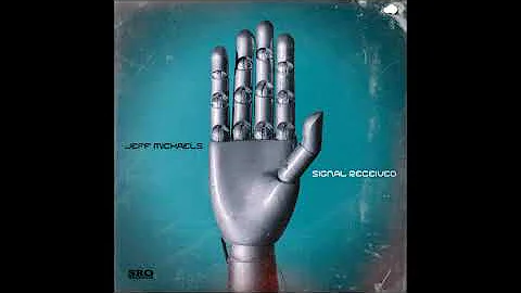 Jef Michaels - Signal Received (Full Album 2022)