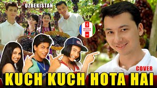 Kuch Kuch Hota Hai - 4k / COVER / HAVAS GURUHI /Uzbekistan 09.08.2021