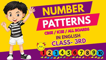 Understanding and Finding Number Patterns | Class 3 Math | IN ENGLISH | GSA Educational Council