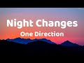 One Direction - Night Changes [Lyrics]