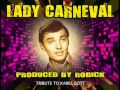 Karel Gott Lady Carneval (DnB Remix by Robick)