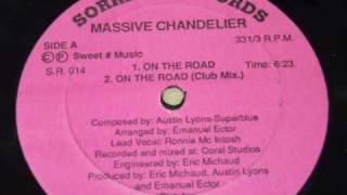 Video thumbnail of "On the Road - Massive Chandelier"