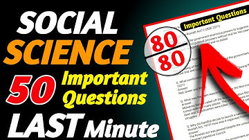 Last Minute Revision Questions Social Science Class 10 | Social Science Class 10 2024
