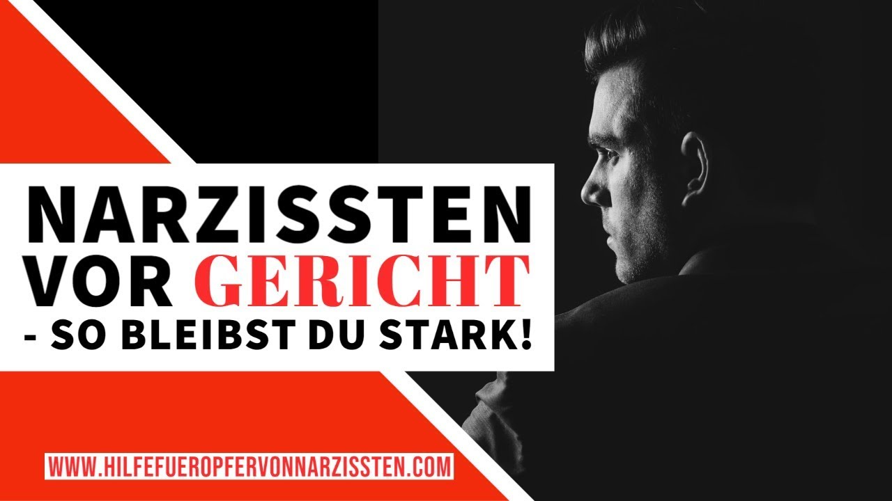 Narzissten vor Gericht stark gegenübertreten | Narzissmus