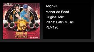 Ange-D - Menor de Edad (Original Mix)