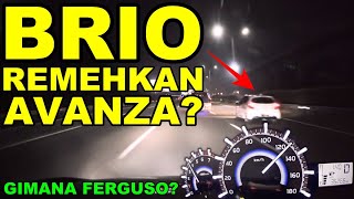 Avanza Turbo: BRIO // MENTAL KUAT SANGAT!