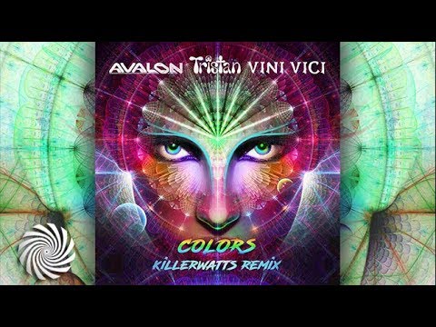 Obejrzyj Avalon & Tristan & Vini Vici - Colors (Killerwatts UK Psychedelic Remix) w YouTube