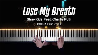 Stray Kids - Lose My Breath (Feat. Charlie Puth) | Piano Cover by Pianella Piano Resimi