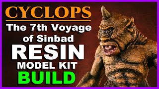 Cyclops, The 7th Voyage of Sinbad Resin Model Kit Build