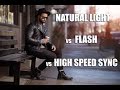 Natural Light vs Flash vs High Speed Sync: See the Difference