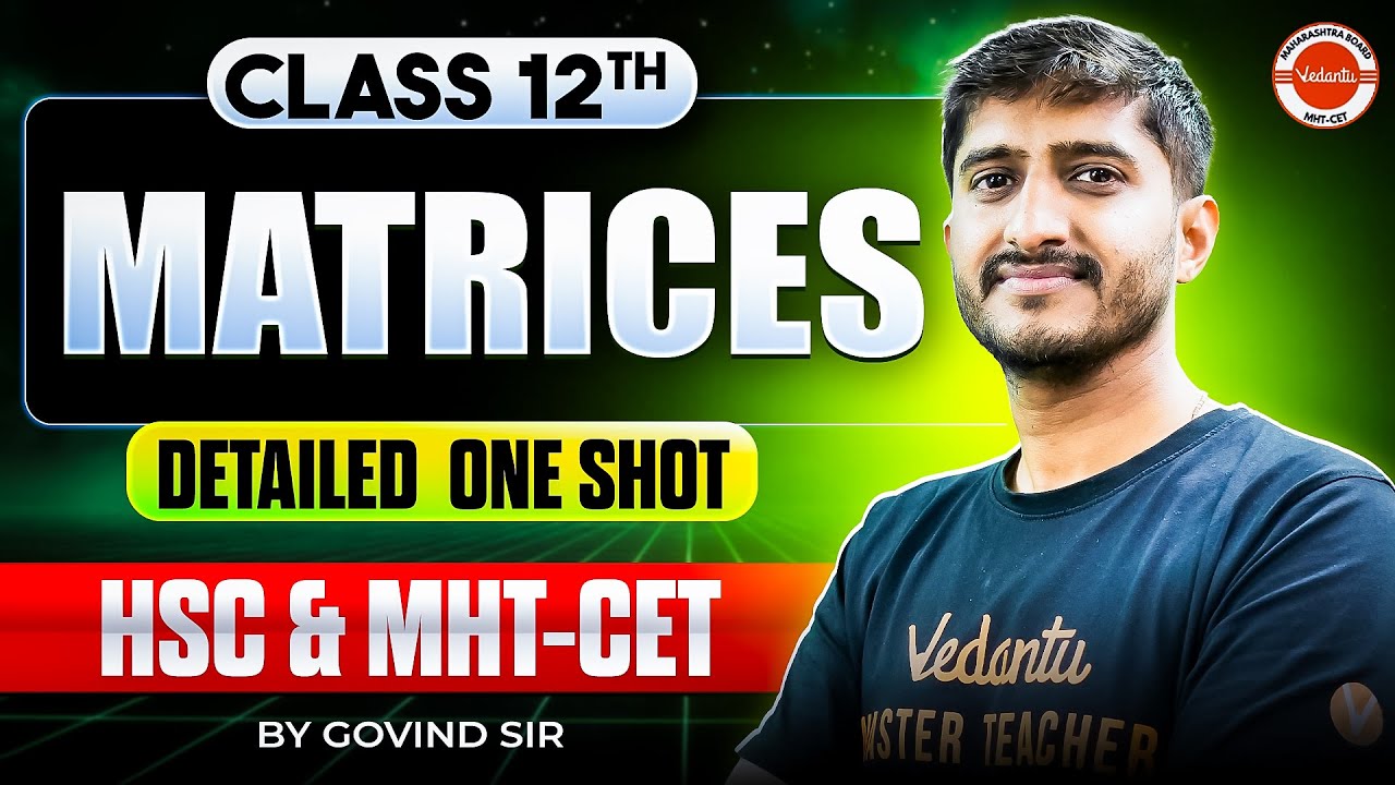 Matrices Full Chapter in One Shot | Class 12 Maths 1 | HSC Board + MHT ...