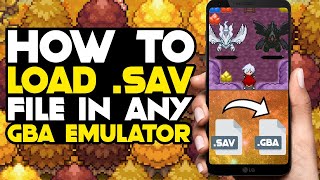 How To Load Save File .Sav In Any Gba Emu? 2023
