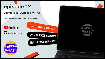 Apple Treats – episode 12: Server-side Swift and VAPOR