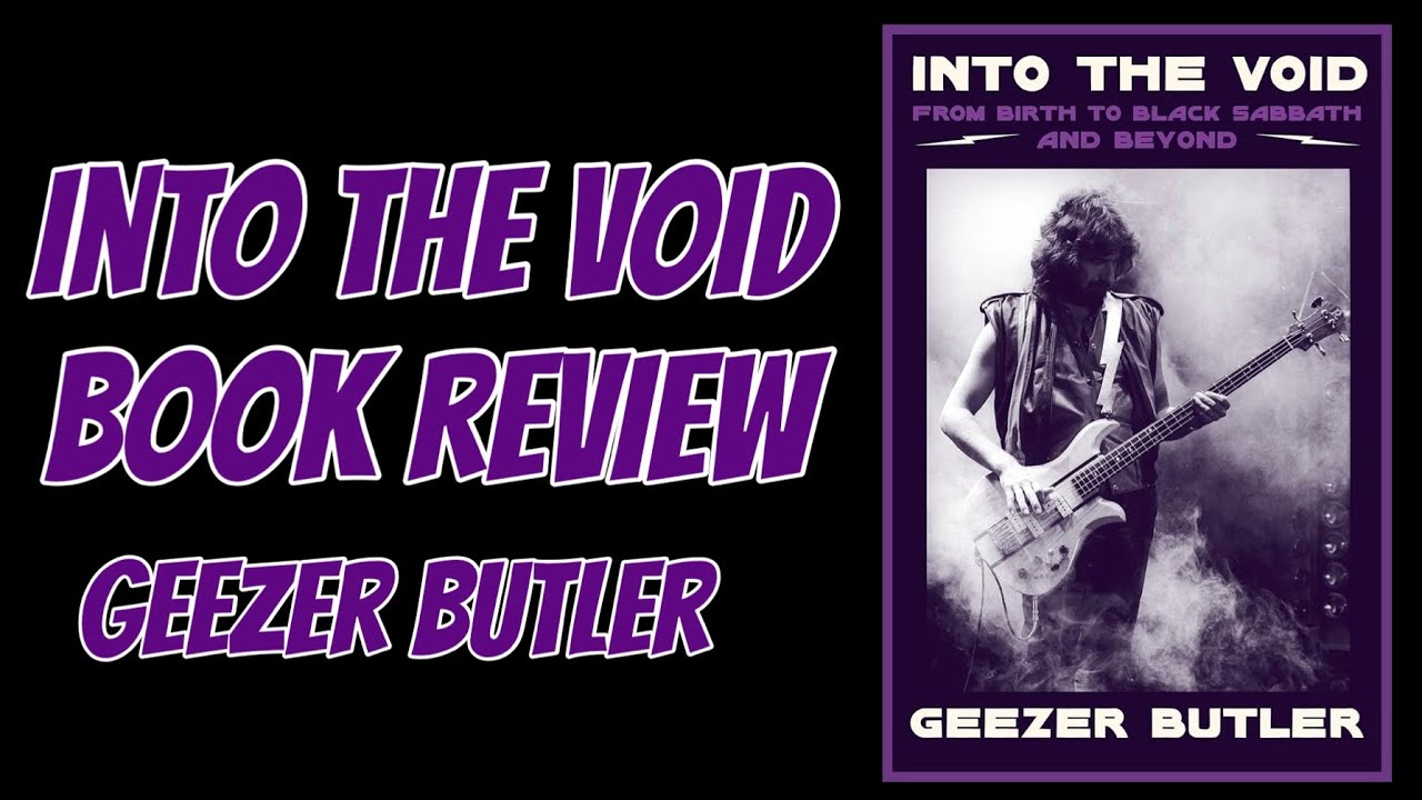 INTO THE VOID Book Review! | Geezer Butler of Black Sabbath & OZZY