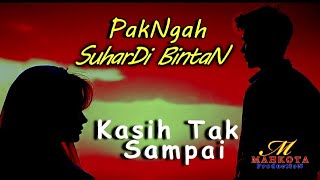 KASIH TAK SAMPAI... official Video 