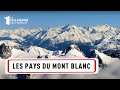 Les pays du mont blanc  chamonix  megve  larly  documentaire complet  amp