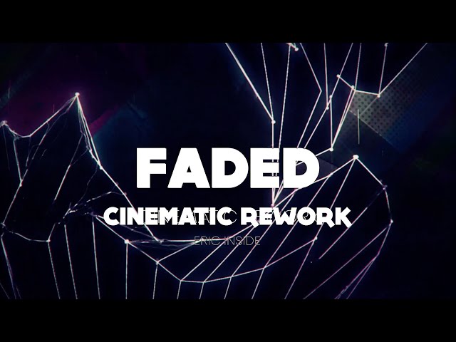 Alan Walker - Faded - [EPIC ORCHESTRA VERSION] Prod. by @EricInside class=