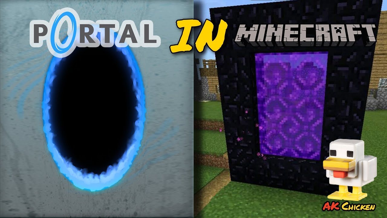 Portal in Minecraft -  AK Chicken