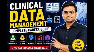 Clinical Data Management Explained | Complete Career Guide | Salary |Jobs | Skills | Freshers 2026