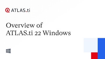 Overview - ATLAS ti 22 Windows