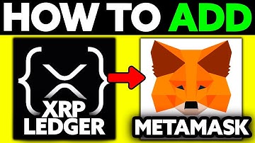How To Add XRP Ledger to MetaMask (2025) - Step by Step